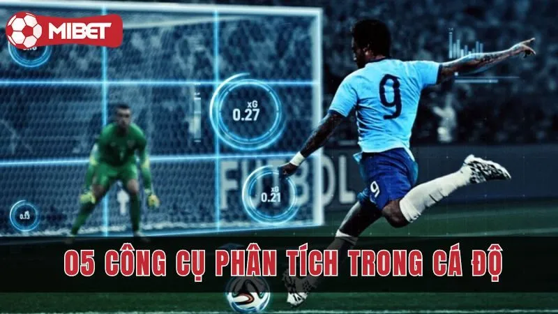 05 cong cu phan tich trong ca do mibet