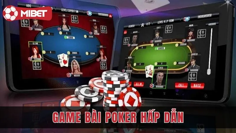 game bai poker hap dan mibet