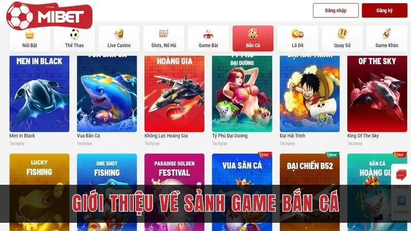 Giới thiệu về sảnh game bắn cá mibet